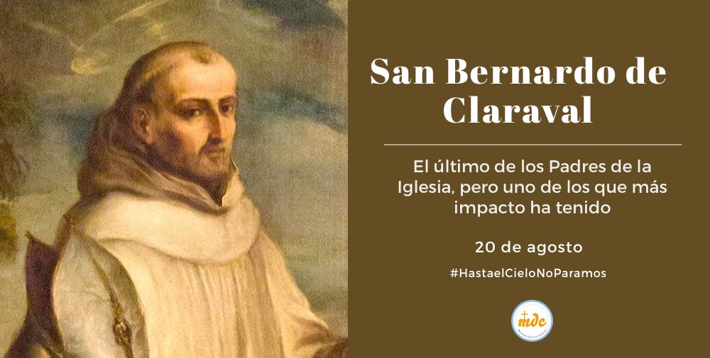San Bernardo de Claraval, abad y doctor de la Iglesia | Misioneros ...
