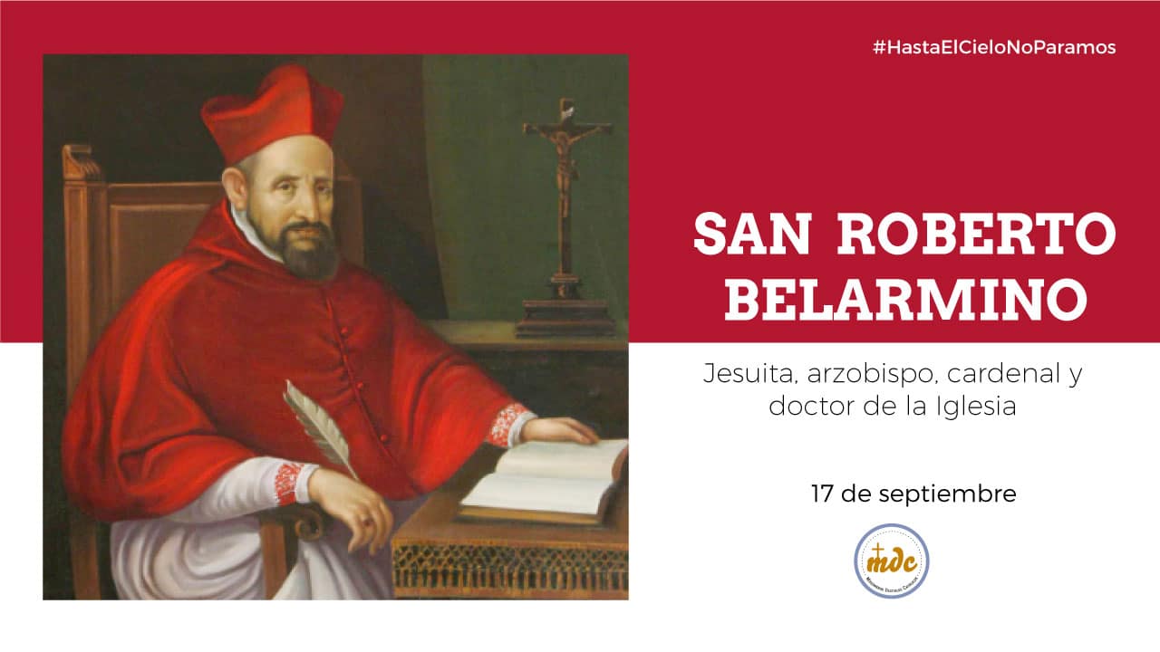 Igualmente Permanente En consecuencia San Roberto Belarmino - Misioneros Digitales Católicos MDC