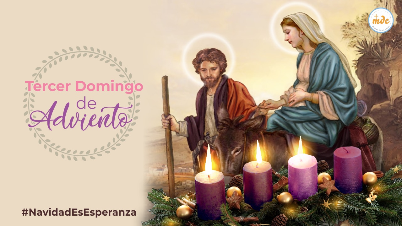 Tercer domingo de adviento (Ciclo C) Misioneros Digitales Católicos MDC